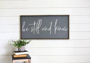 Be Still and Know Sign