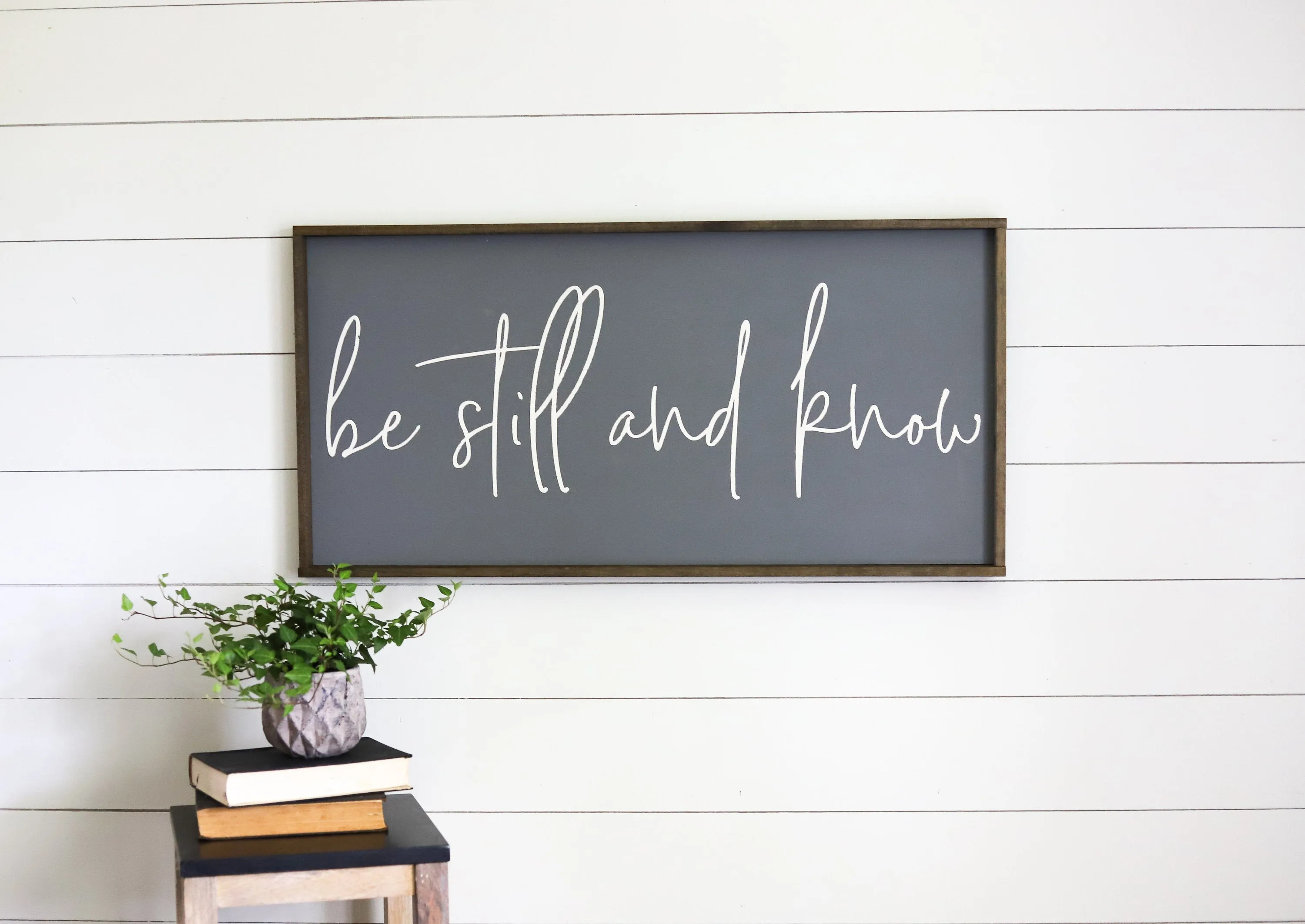 Be Still and Know Sign