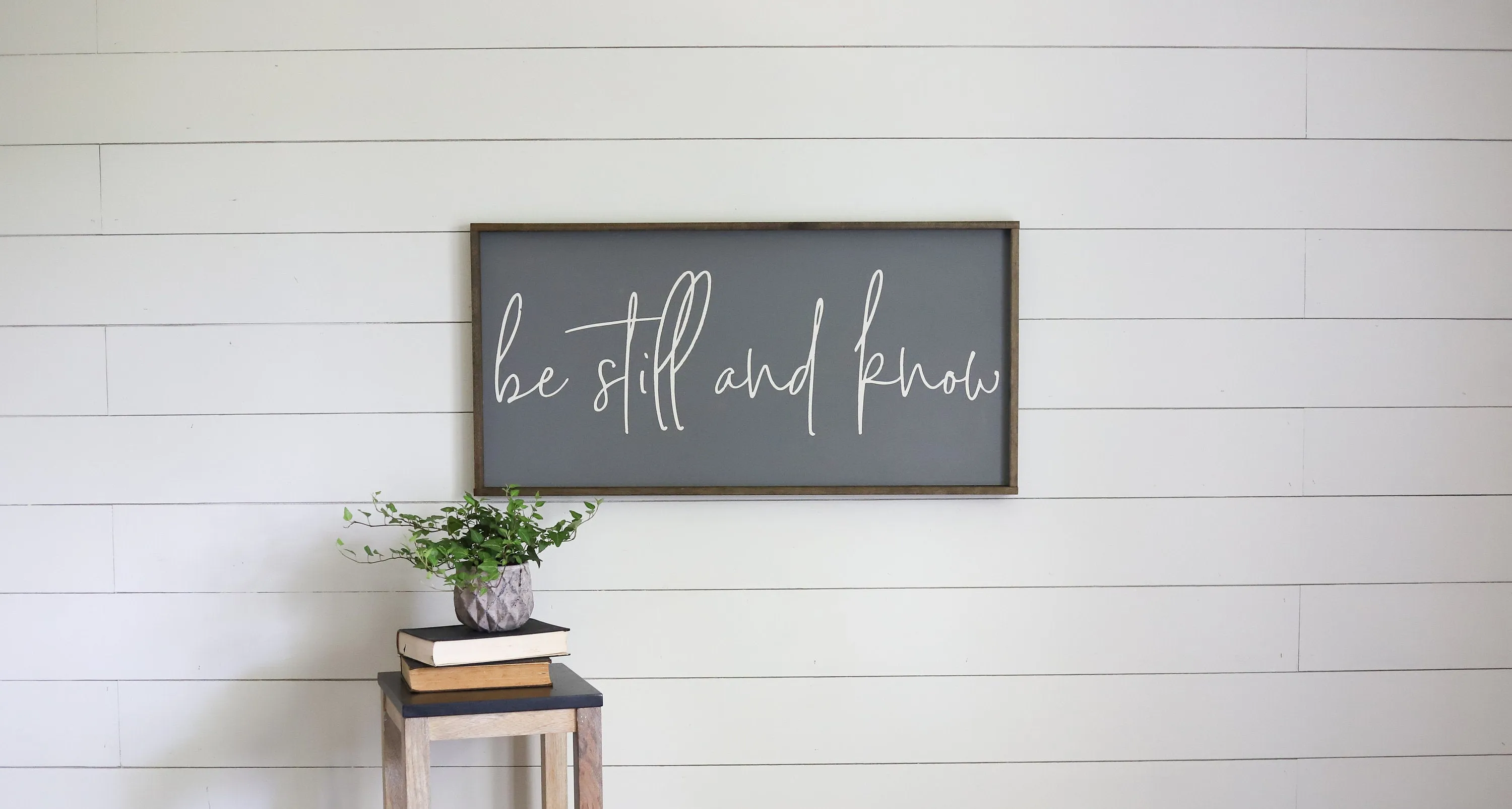 Be Still and Know Sign