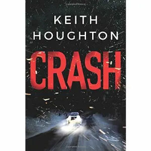 Crash: A compelling psychological thriller you won’t want to put down
