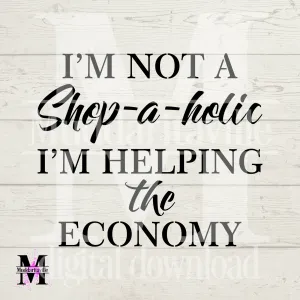 D0020 I'm not a shop-a-holic ... Digital Download