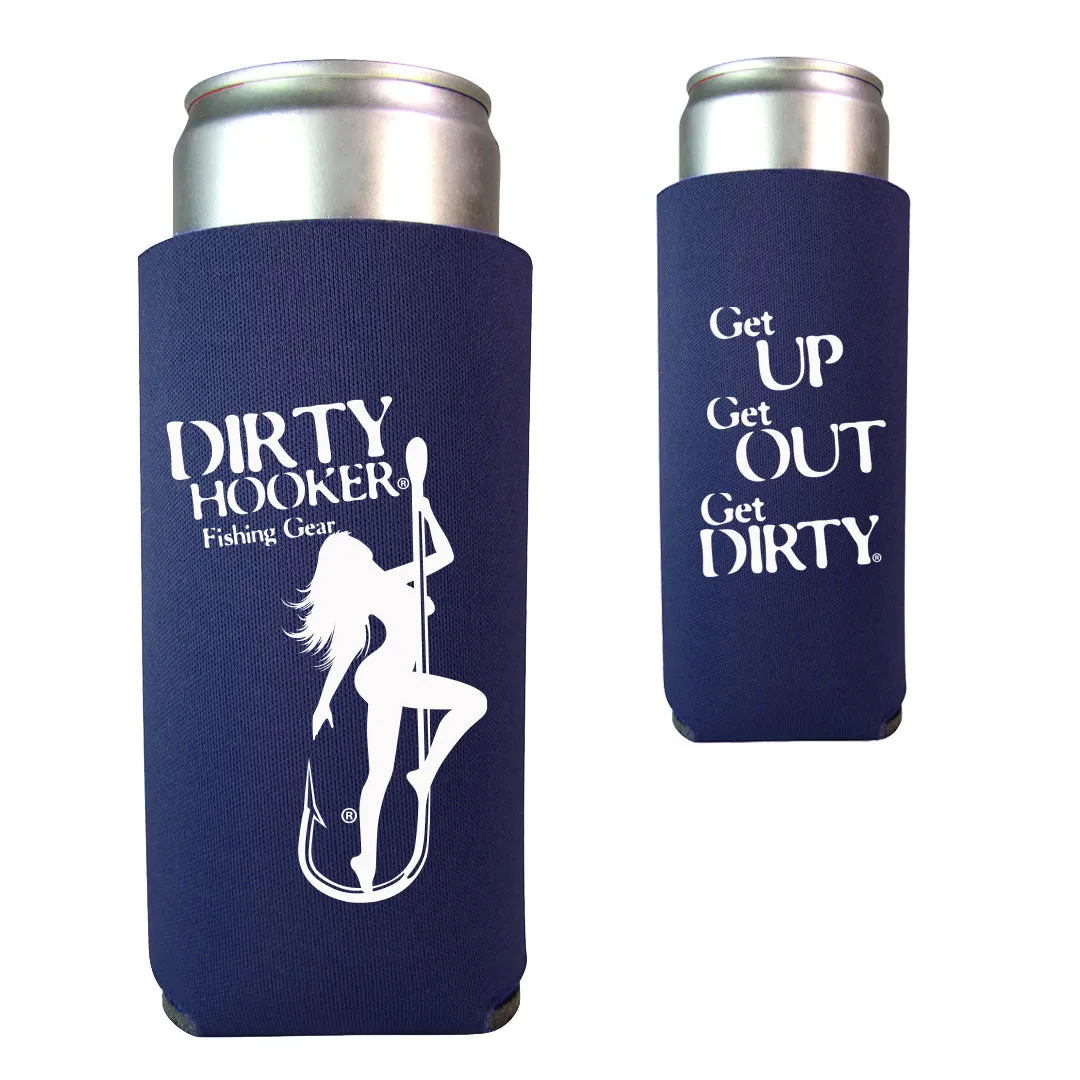 Dirty Hooker GET UP GET OUT GET DIRTY® Slim Koozie