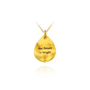 Future is Bright Pendant