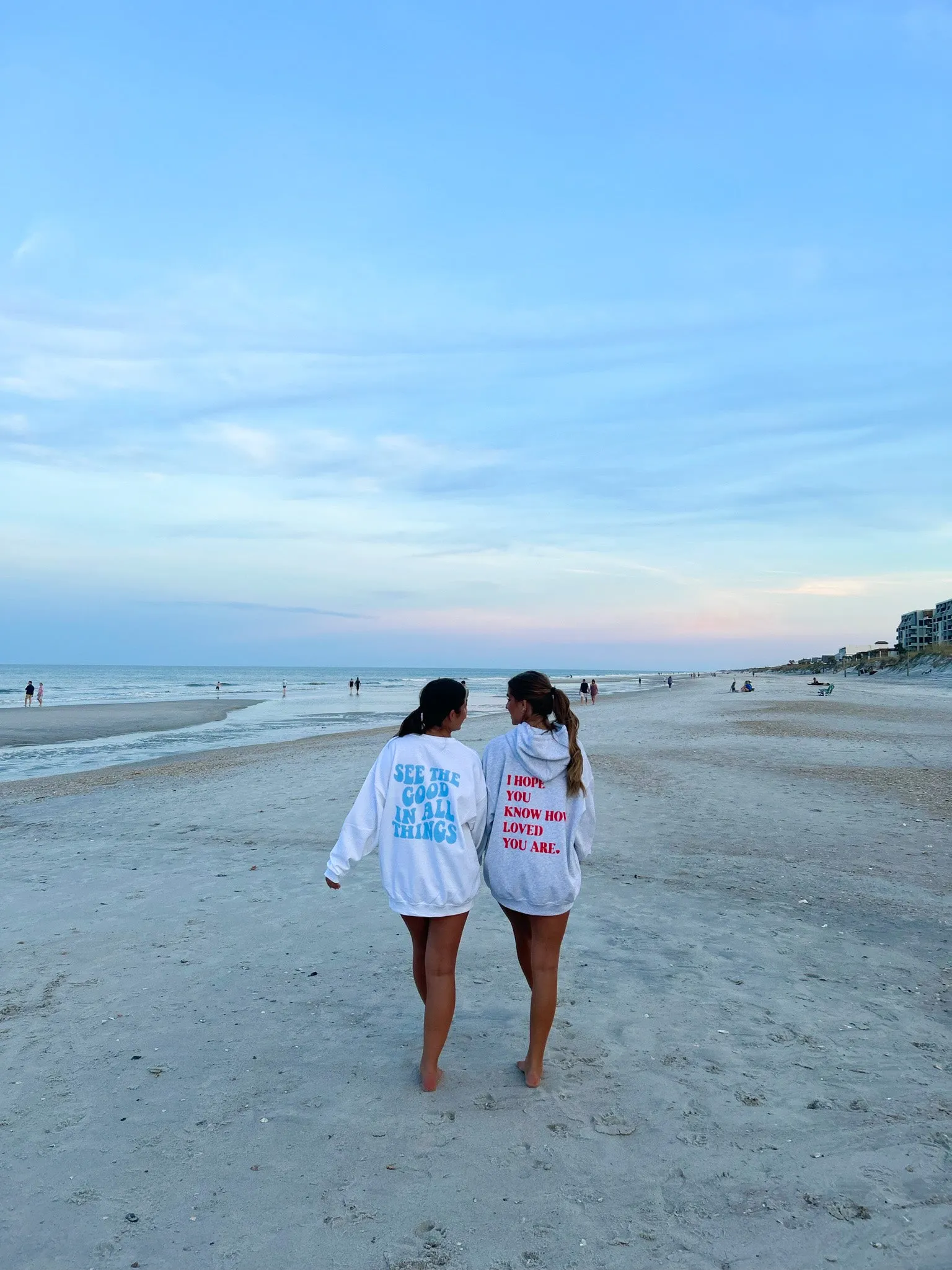 I HOPE YOU KNOW HOW LOVED YOU ARE HOODIE