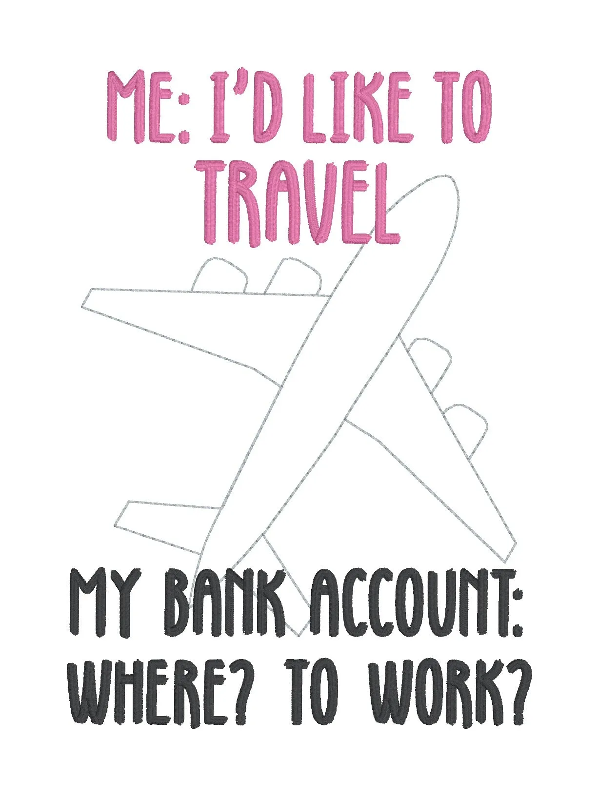 I'd Like To Travel machine embroidery design (4 sizes included) DIGITAL DOWNLOAD