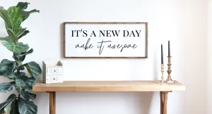 It's a New Day Sign