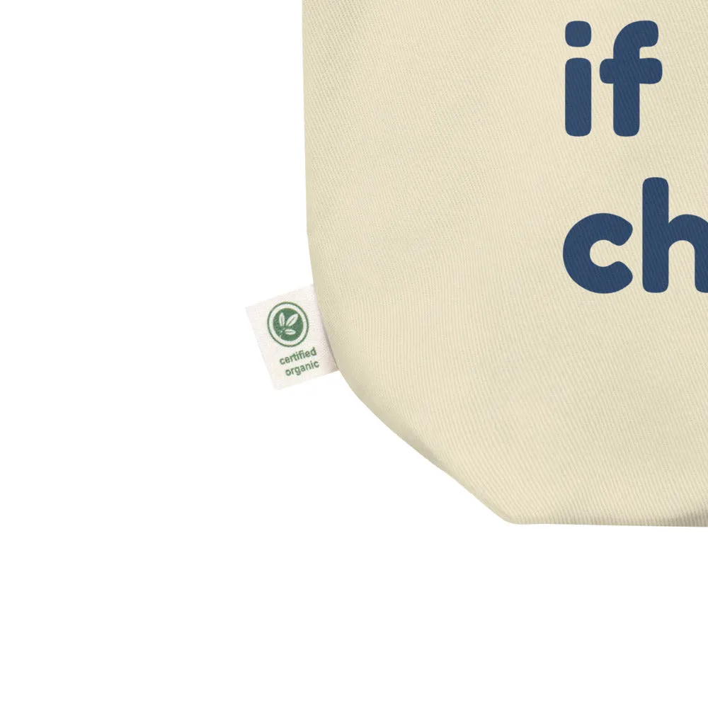 It's Not Hoarding if it's Chickens Organic Canvas Tote Bag