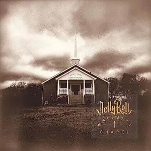 Jelly Roll - Whitsitt Chapel Vinyl LP Record