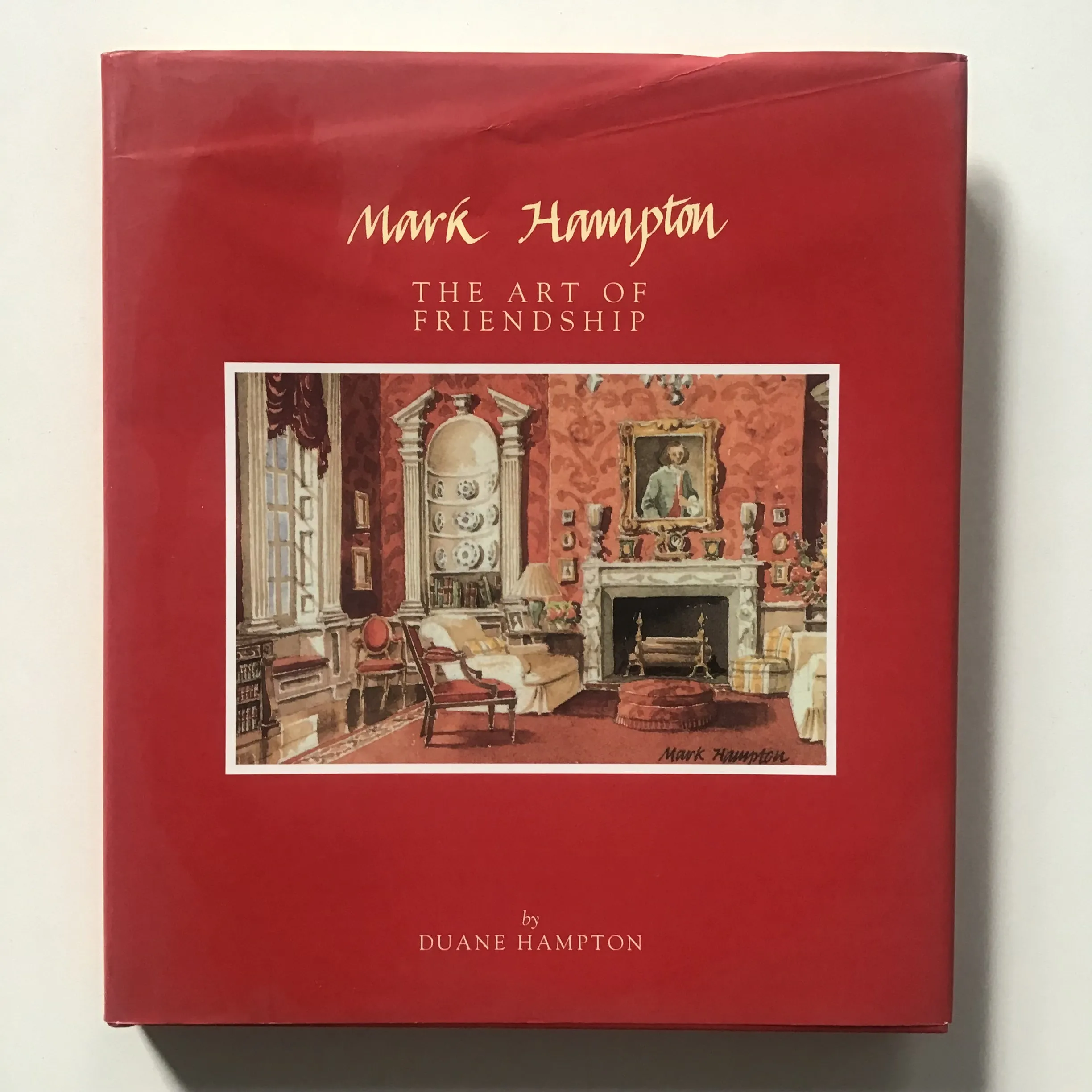 Mark Hampton The Art of Friendship