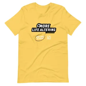 More Life Altering Bright