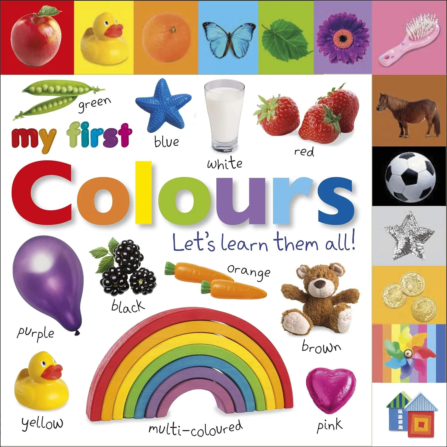 My First Colours Let's Learn Them All (My First Tabbed Board Book)