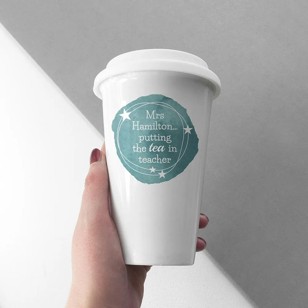 Tea in Teacher Personalised Travel Mug