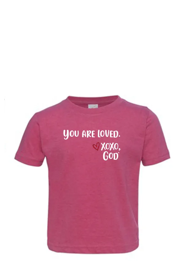 Toddler Unisex Tee Shirt -You are loved.