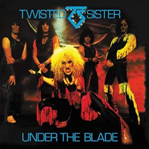 Twisted Sister - Under the blade