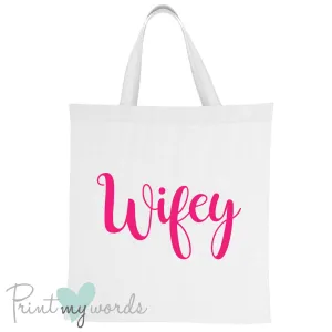 Wifey Hen Party Tote Bag