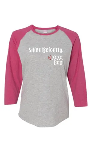 Women's Raglan Sleeve Baseball Tee - Shine Brightly.