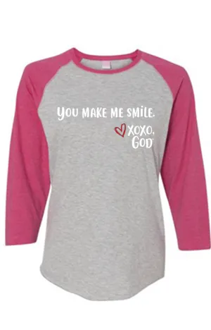 Women's Raglan Sleeve Baseball Tee - You make me smile.