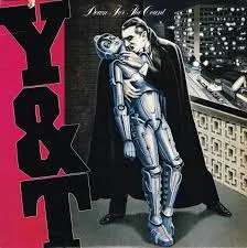 Y&T - Down for the Count